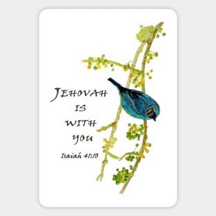 Jehovah is with you, Isaiah 41:10 Magnet